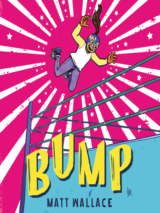 Title details for Bump by Matt Wallace - Available